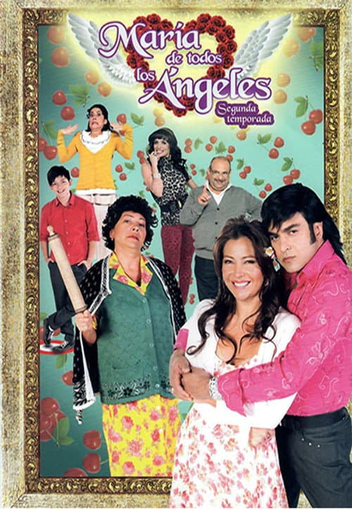 María de Todos los Ángeles Season 2 poster