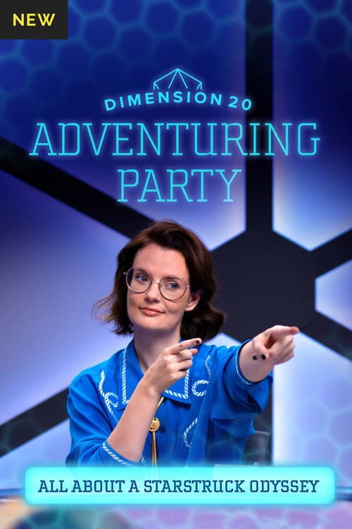 Dimension 20's Adventuring Party All About "A Starstruck Odyssey" poster