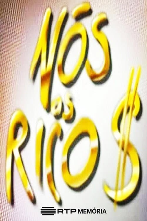 Nós os Ricos Season 1 poster