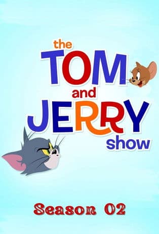 The Tom and Jerry Show Season 2 poster