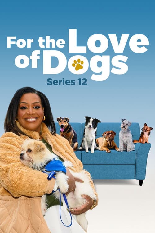 For the Love of Dogs Series 12 poster