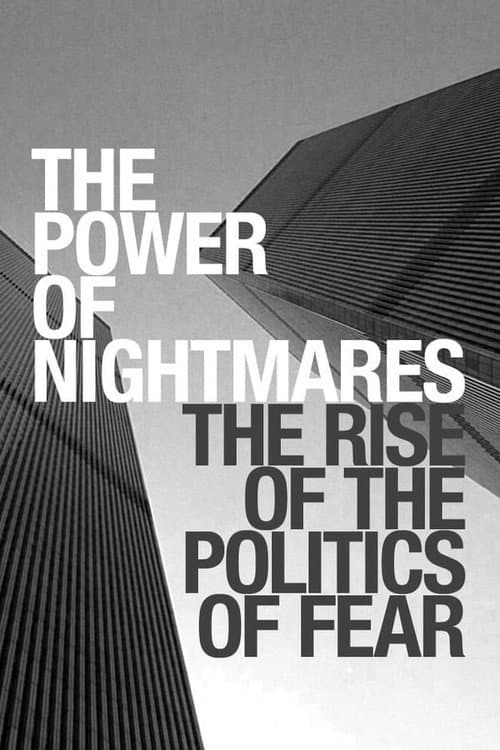 The Power of Nightmares Miniseries poster
