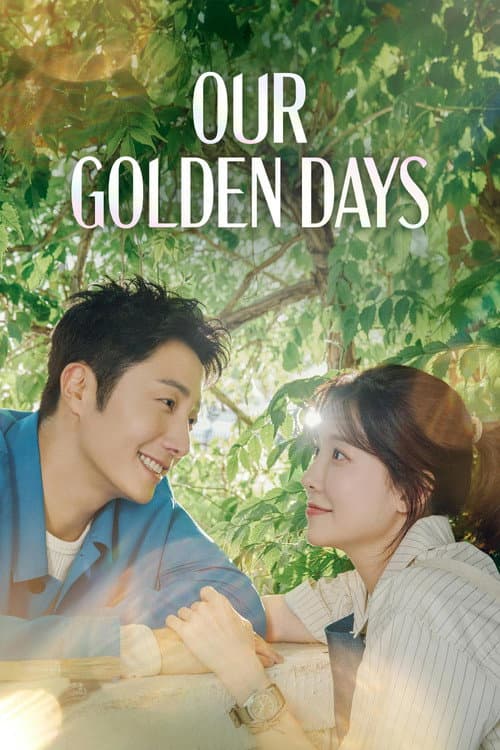 Our Golden Days Season 1 poster