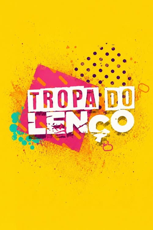 Tropa do Lenço Season 1 poster