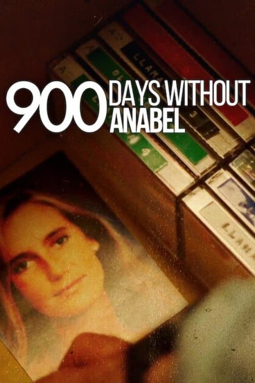 900 Days Without Anabel Limited Series poster