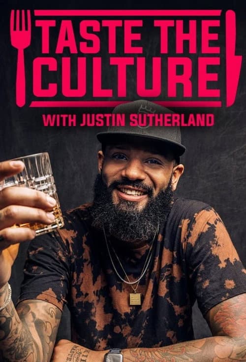 Taste the Culture with Justin Sutherland Season 1 poster