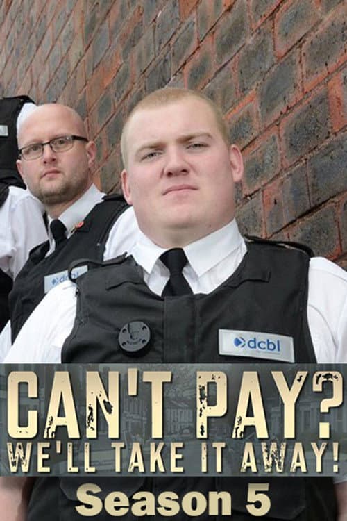 Can't Pay? We'll Take It Away! Season 5 poster