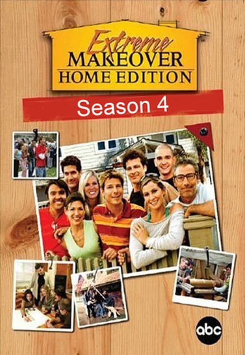 Extreme Makeover: Home Edition Season 4 poster