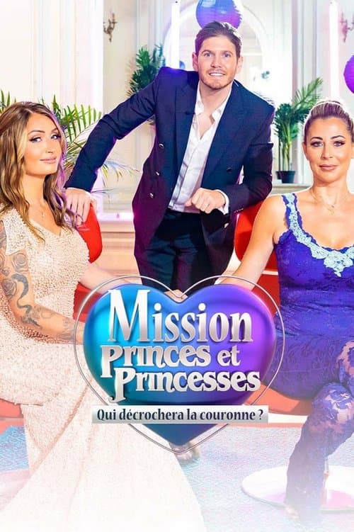 Mission princes et princesses : qui décrochera la couronne ? Season 2 poster