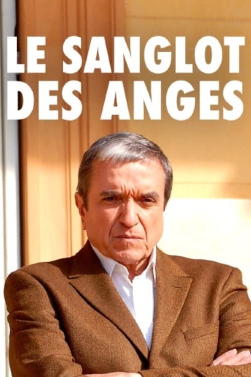 Le Sanglot des anges Season 1 poster