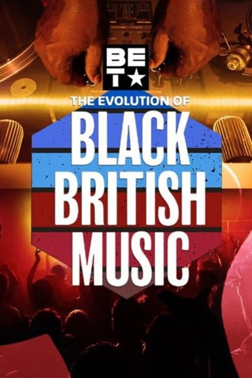 The Evolution of Black British Music Season 1 poster