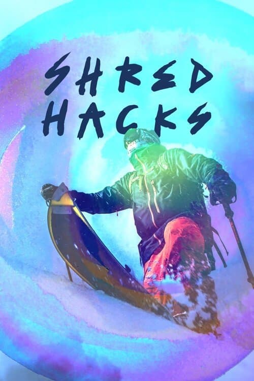 Shred Hacks Freeride Season 2 poster