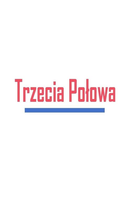 Trzecia połowa Season 2 poster