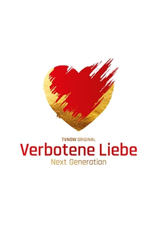 Forbidden Love - Next Generation Season 1 poster