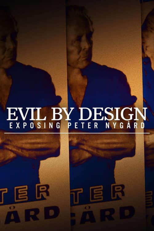 Evil By Design: Surviving Nygård Season 1 poster