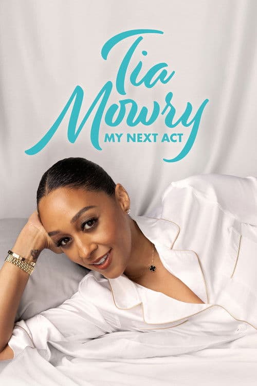 Tia Mowry: My Next Act Season 1 poster