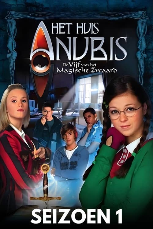 Het Huis Anubis: De Vijf Van Het Magische Zwaard Season 1 poster