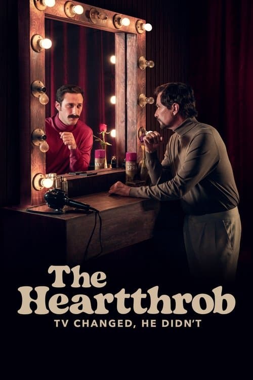 The Heartthrob: TV Changed, He Didn’t Season 1 poster