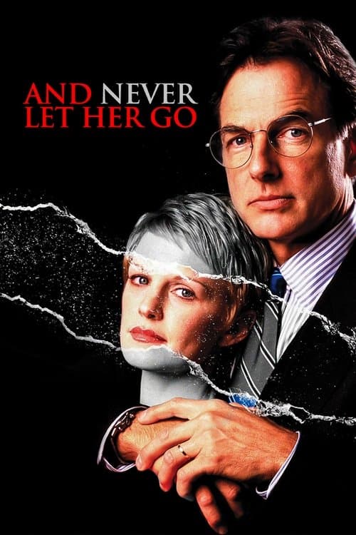 And Never Let Her Go Miniseries poster