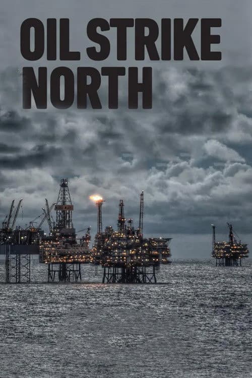 Oil Strike North Season 1 poster