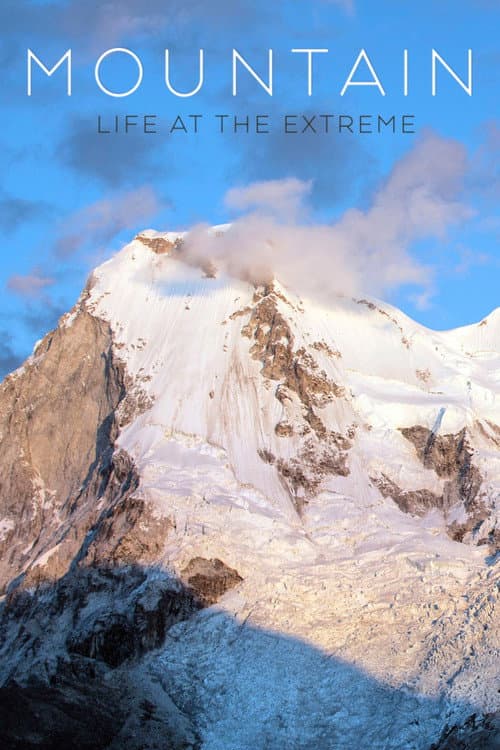 Mountain: Life at the Extreme Season 1 poster