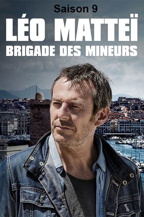 Léo Matteï, Brigade des mineurs Season 9 poster