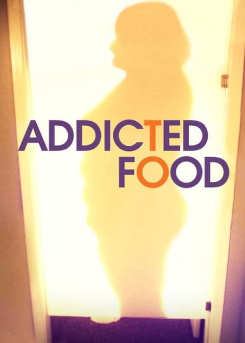 Addicted to Food Season 1 poster