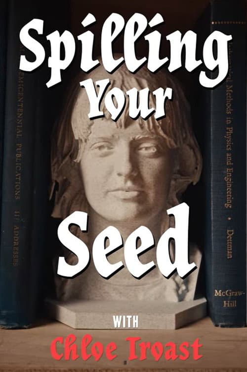 Spilling Your Seed Season 2 poster
