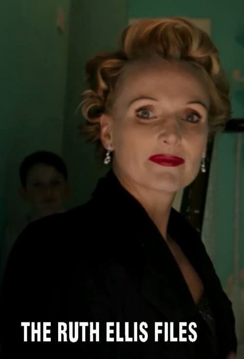 The Ruth Ellis Files: A Very British Crime Story Series 1 poster