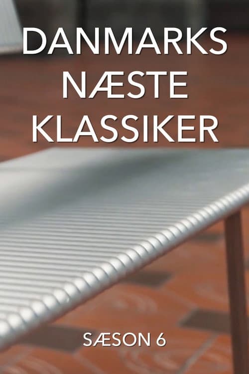 Danmarks næste klassiker Season 6 poster
