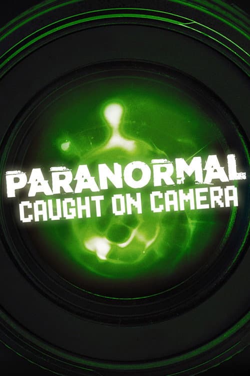 Paranormal Caught on Camera Season 1 poster