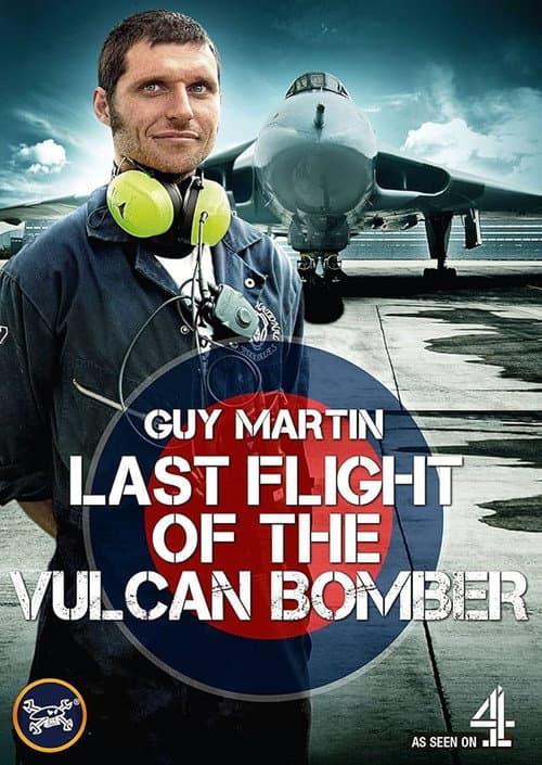 Guy Martin - Last Flight of the Vulcan Bomber Season 1 poster