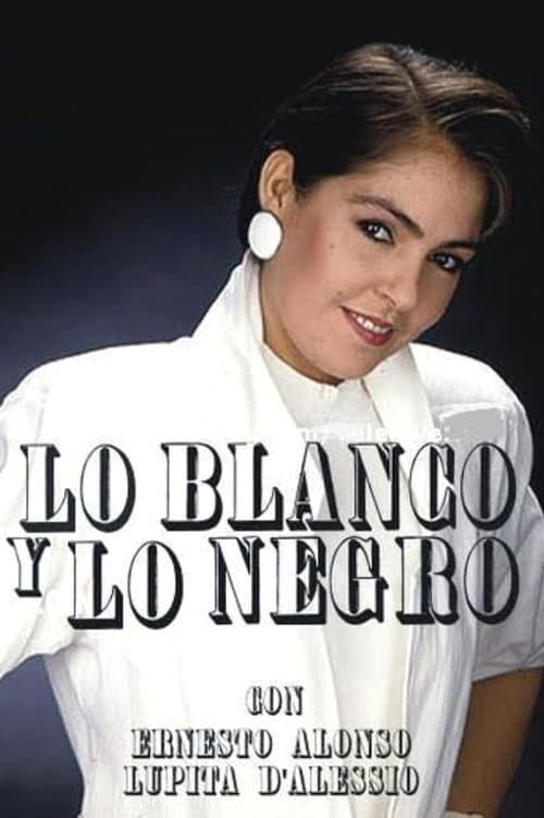 Lo blanco y lo negro Season 1 poster