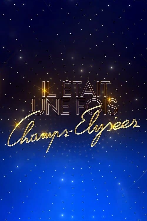 Il était une fois Champs-Élysées Season 1 poster