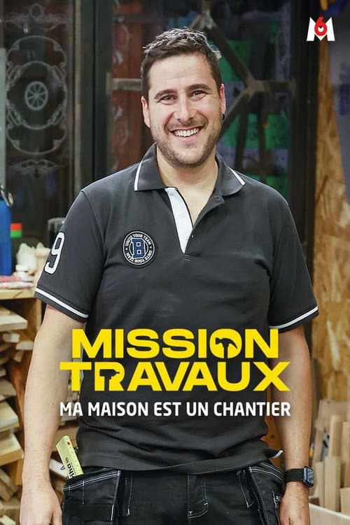 Mission travaux : Ma maison est un chantier Season 3 poster