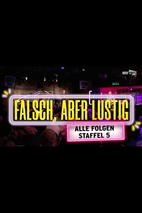 Falsch, aber lustig Season 5 poster