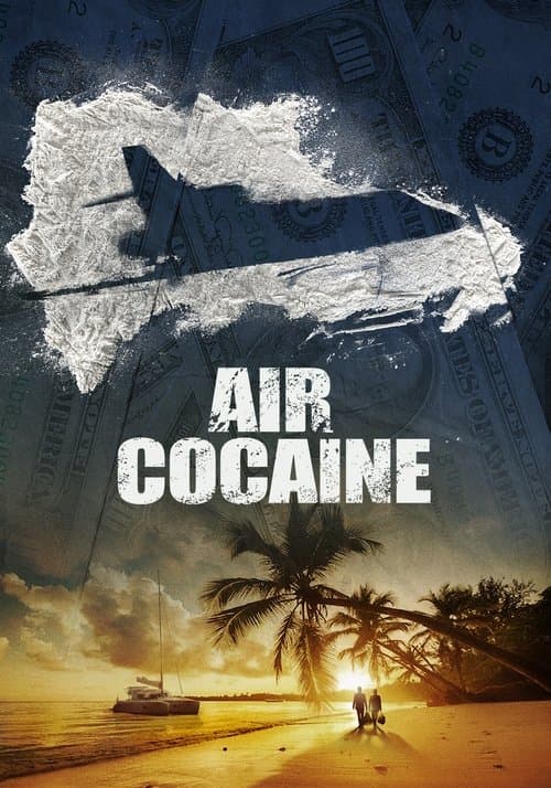 Air Cocaïne Season 1 poster