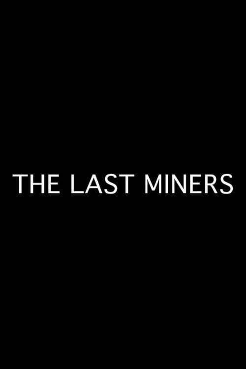 The Last Miners Season 1 poster