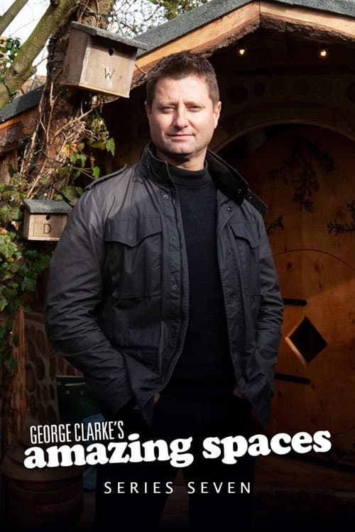 George Clarke's Amazing Spaces Season 7 poster