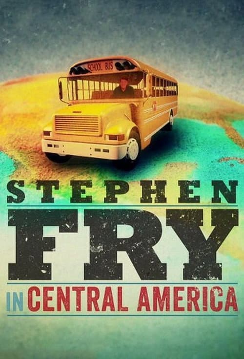 Stephen Fry in Central America Season 1 poster