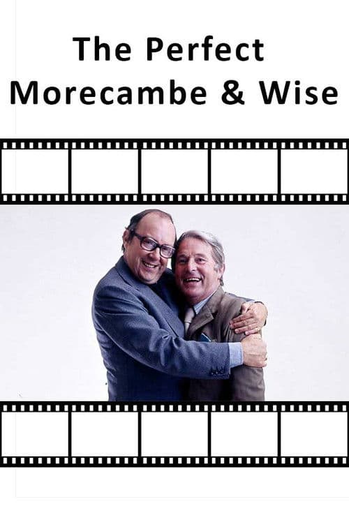 The Perfect Morecambe & Wise Series 1 poster