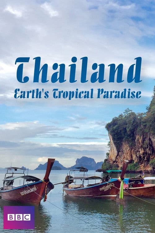 Thailand: Earth's Tropical Paradise Miniseries poster