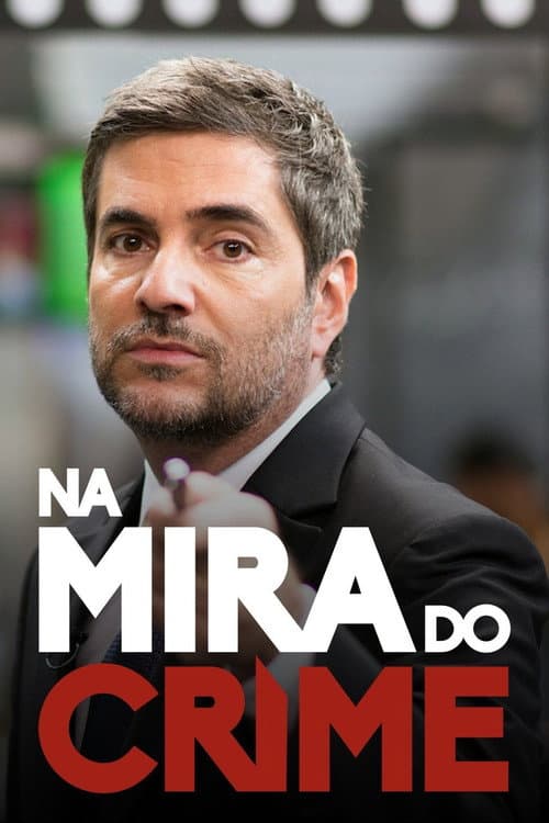Na Mira do Crime Season 1 poster