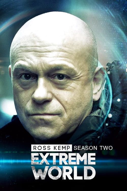 Ross Kemp: Extreme World Season 2 poster