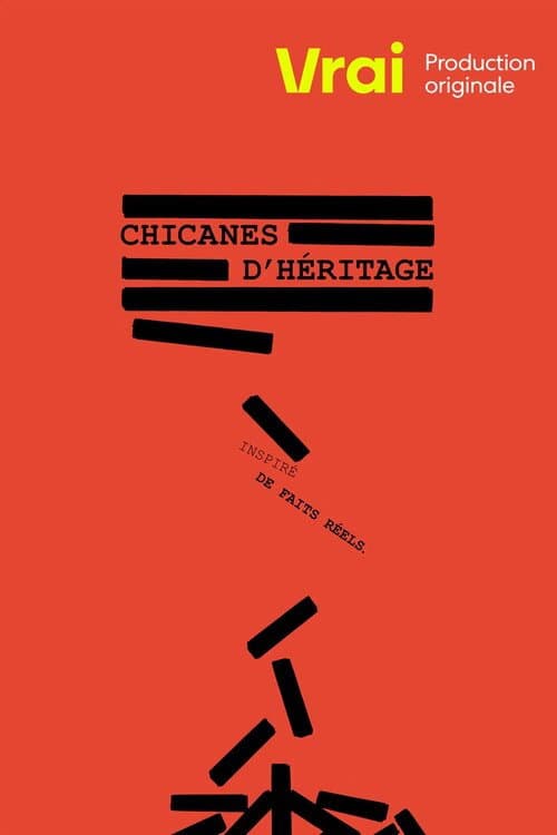 Chicanes d'héritage Season 1 poster