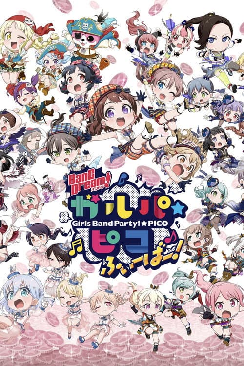 BanG Dream! Girls Band Party!☆PICO BanG Dream! Garupa☆Pico Fever! poster