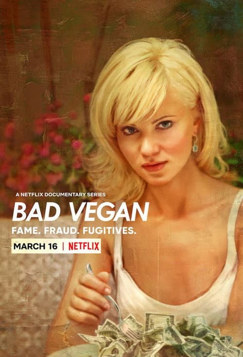 Bad Vegan: Fame. Fraud. Fugitives. Limited Series poster
