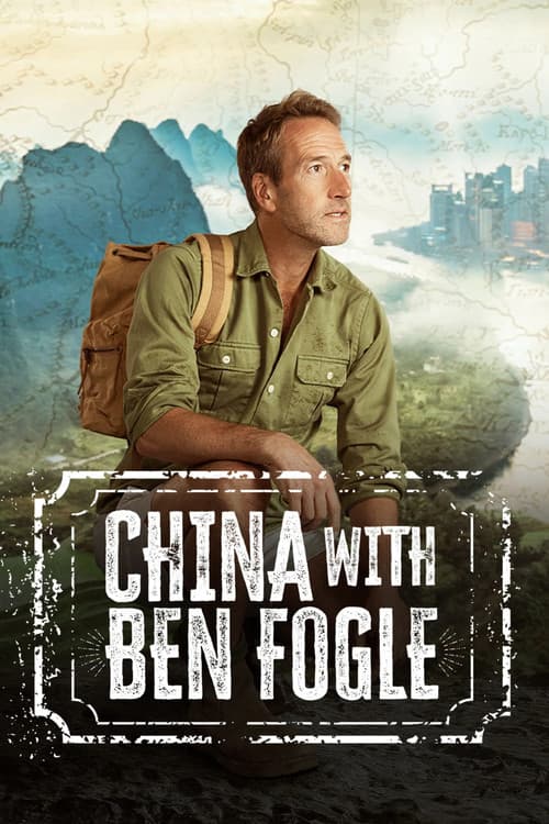 China with Ben Fogle Miniseries poster