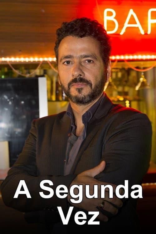 A Segunda Vez Season 1 poster