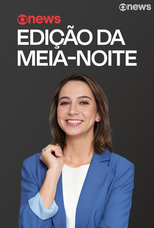 Jornal GloboNews - Edição Da Meia-Noite Season 1 poster